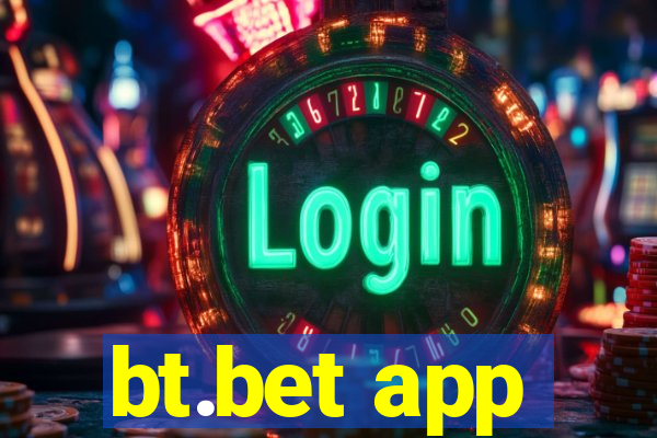 bt.bet app